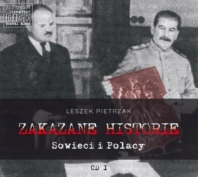 Zakazane historie Sowieci i Polacy audiobook - Pietrzak Leszek