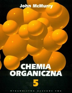 Chemia organiczna część 5 - McMurry John