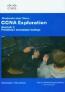 Akademia sieci Cisco CCNA Exploration Semestr 2 + CD Protokoły i Graziani Rick, Johnson Allan