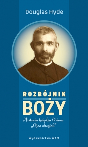 Rozbójnik Boży - Douglas Hyde
