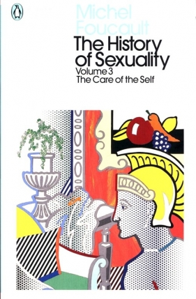 The History of Sexuality Volume 3 - Foucault Michel