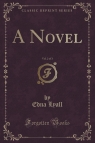 A Novel, Vol. 2 of 3 (Classic Reprint) Lyall Edna