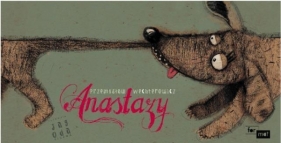 Anastazy - Przemysław Wechterowicz