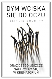 Dym wciska się do oczu