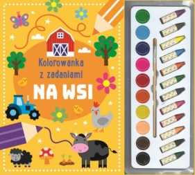 Kolorowanka z zadaniami. Na wsi - Opracowanie zbiorowe