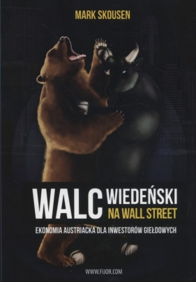 Walc wiedeński na Wall Street - Skousen Mark