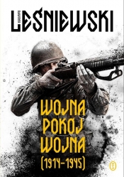 Wojna - pokój - wojna (1914-1945) - Sławomir Leśniewski