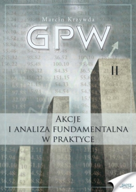 GPW II - Akcje i analiza fundamentalna w praktyce - Marcin Krzywda