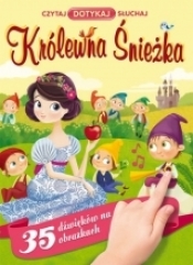 Królewna Śnieżka Czytaj Dotykaj Słuchaj (Uszkodzona okładka) - Opracowanie zbiorowe