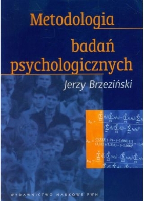 Metodologia badań psychologicznych - Brzeziński Jerzy