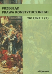 Przegląd Prawa Konstytucyjnego 1/2012