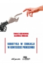 Robotyka w edukacji w kontekście proksemiki - Tomasz Królikowski, Kazimierz Mikulski