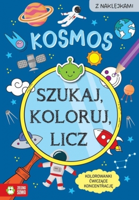 Szukaj, koloruj i licz. Kosmos - Sylwia Czarnecka