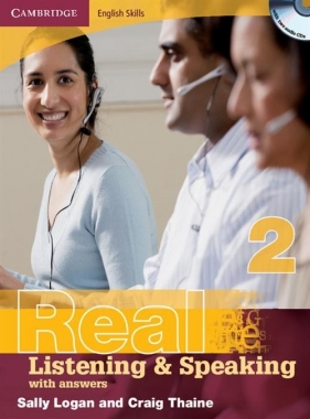 Cambridge English Skills Real Listening and Speaking with answers +2CD - Sally Logan, Craig Thaine