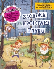 Ignacy i Mela na tropie złodzieja Zagadka Królowej Parku - Zofia Staniszewska