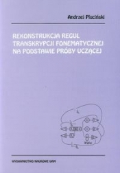 Rekonstrukcja reguł transkrypcji fonematycznej na podstawie próby uczącej