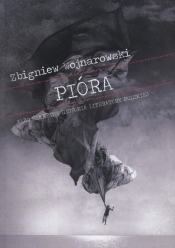 Pióra - Wojnarowski Zbigniew
