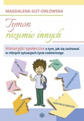 Tymon rozumie innych - Magdalena Gut-Orłowska