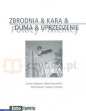 Zbrodnia & kara & duma & uprzedzenie