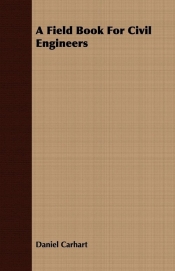 A Field Book For Civil Engineers