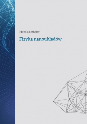Fizyka nanoukładów - Serheiev Mykola