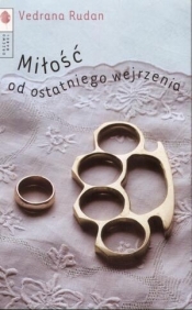 Miłość od ostatniego wejrzenia