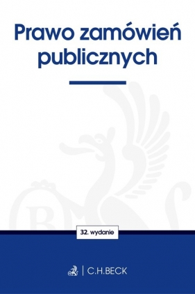 Prawo zamówień publicznych - Żelazowska Wioletta (red.)