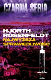 Najwyższa sprawiedliwość - Michael Hjorth, Hans Rosenfeldt