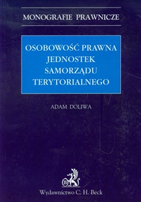 Osobowość prawna jednostek samorządu terytorialnego - Doliwa Adam