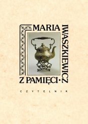 Z pamięci - Iwaszkiewicz Maria