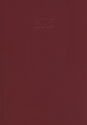 Kalendarz 2015 Książkowy Dzienny A5 Balacron bordowy - <br />