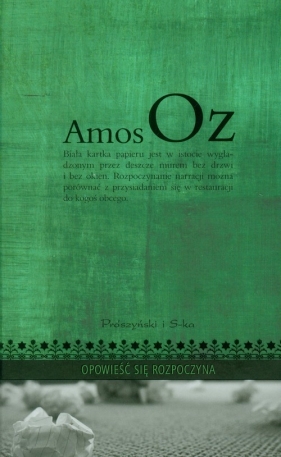 Opowieść się rozpoczyna - Oz Amos