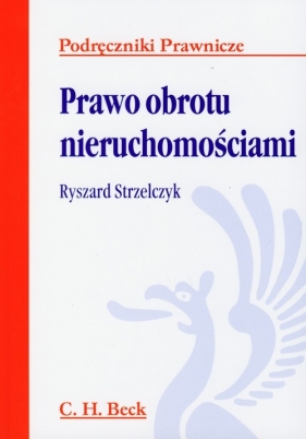 Prawo obrotu nieruchomościami - Strzelczyk Ryszard