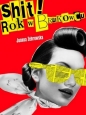 Shit Rok w brukowcu - Joanna Żebrowska