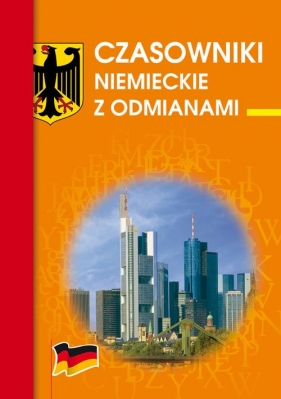 Czasowniki niemieckie z odmianami - Smaza Monika