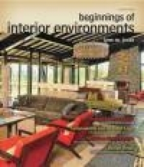 Beginnings of Interior Environments Lynn M. Jones, Phyllis Sloan Allen