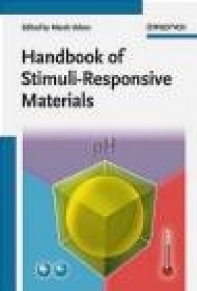 Handbook of Stimuli-Responsive Materials Marek W. Urban