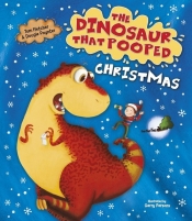 The Dinosaur That Pooped Christmas! - Fletcher Tom