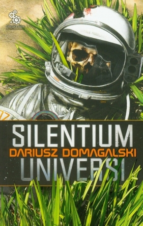 Silentium Universi - Domagalski Dariusz