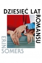Dziesięć lat romansu - Erin Somers