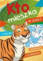 Kto mieszka w zoo? - Ewa Stadtmüller, Ewa Stadtmüller, Wiesław Drabik, Wiesław Drabik