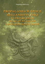 Propaganda w epoce hellenistycznej na przykładzie działań władców z dynastii seleucydów