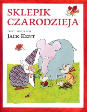 Sklepik czarodzieja - Jack Kent