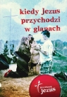 Kiedy Jezus przychodzi w glanach 2012