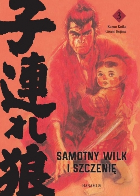 Samotny Wilk i Szczenię 3 - Kazuo Koike, Gōseki Kojima