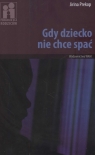 Gdy dziecko nie chce spać  Prekop Jirina