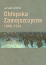 Chłopska Zamojszczyzna 1942-1944  Gmitruk Janusz