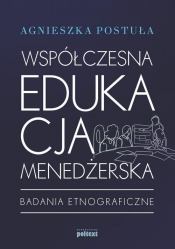 Współczesna edukacja menedżerska - Postuła Agnieszka