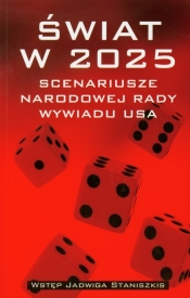 Świat w 2025 Scenariusze Narodowej Rady Wywiadu USA