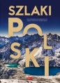 Szlaki Polski - Opracowanie zbiorowe